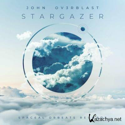 John Ov3rblast - Stargazer (2022)