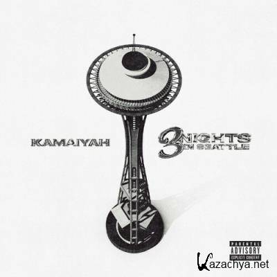 Kamaiyah - 3 Nights In Seattle (2022)