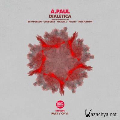 A.Paul - Dialetica - Part V of VI (2022)