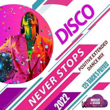 Disco Never Stops (2022)