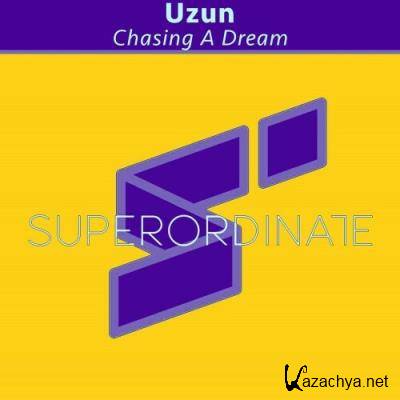 Uzun - Chasing a Dream (2022)