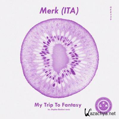 Merk (ITA) - My Trip To Fantasy EP (2022)