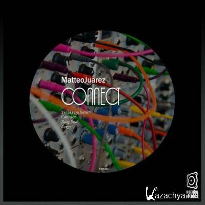 MatteoJuarez - Connect (2022)