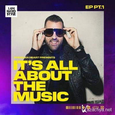 It's All About The Music EP Pt.1 (2022)