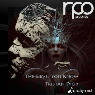 Tristan Dior - The Devil You Know (2022)