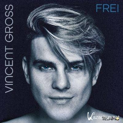 Vincent Gross - Frei (2022)