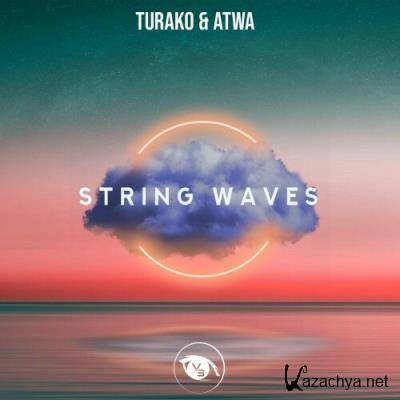 Turako & Attwa - String Waves (2022)