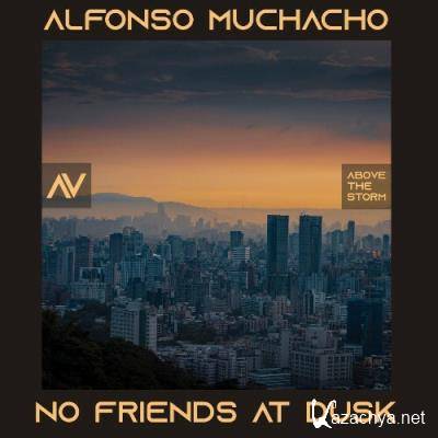 Alfonso Muchacho - No Friends at Dusk (2022)