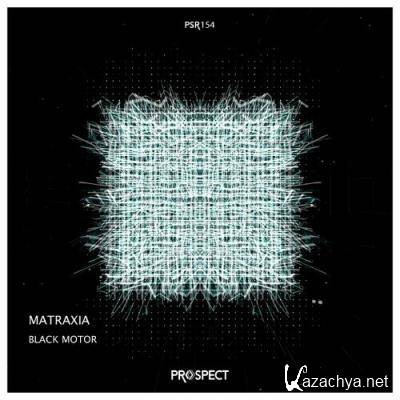 Matraxia - Black Motor (2022)