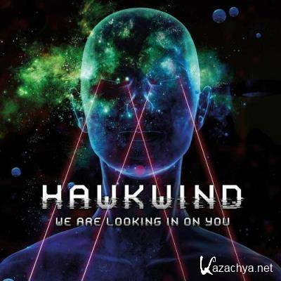 Hawkwind - We Are Looking In On You (Live) (2022)