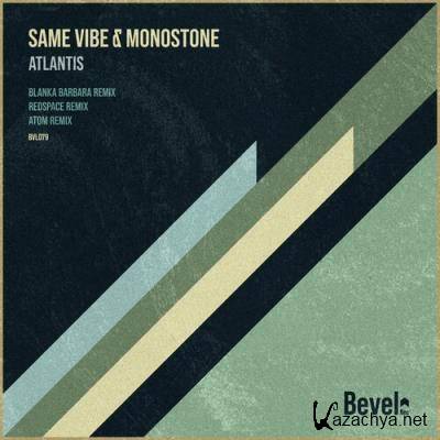 Monostone & Same Vibe - Atlantis (2022)