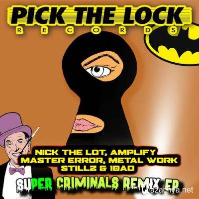 Nick The Lot - Super Criminals Remix EP (2022)
