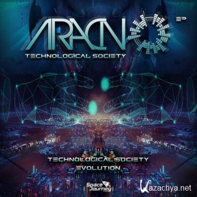 Aracno - Technological Society (2022)