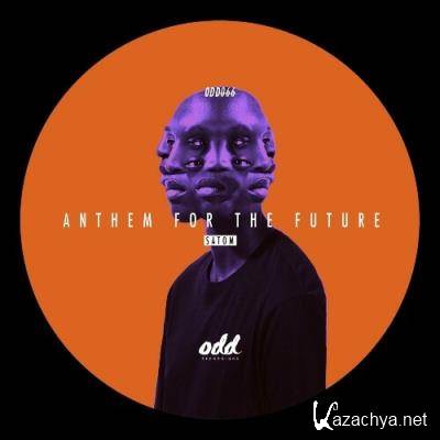 Satom - Anthem For The Future (2022)