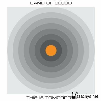 Band of Cloud - This Is Tomorrow (2022)