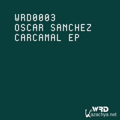 Oscar Sanchez - Carcamal (2022)