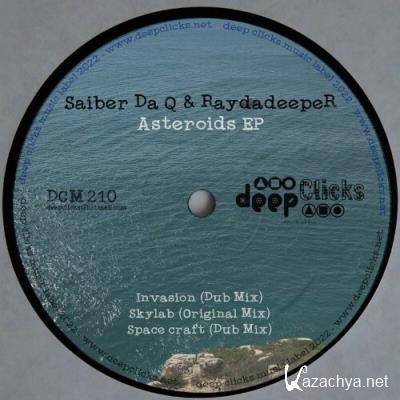 Saiber da Q & raydadeepeR - Asteroid (2022)