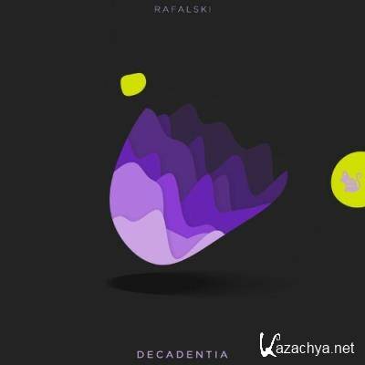 Rafalski - Decadentia (2022)