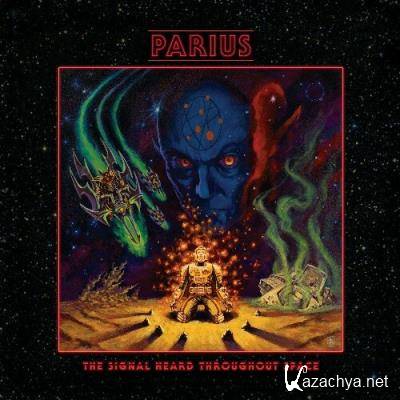 Parius - The Signal Heard Throughout Space (2022)