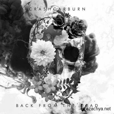 Crashcarburn - Back from the Dead (2022)