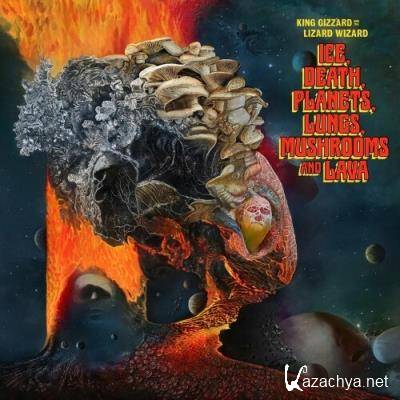 King Gizzard And The Lizard Wizard - Ice, Death, Planets, Lungs, Mushrooms And Lava (2022)