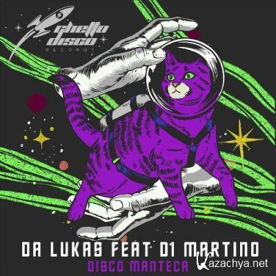 Da Lukas feat Di Martino - Disco Manteca (2022)