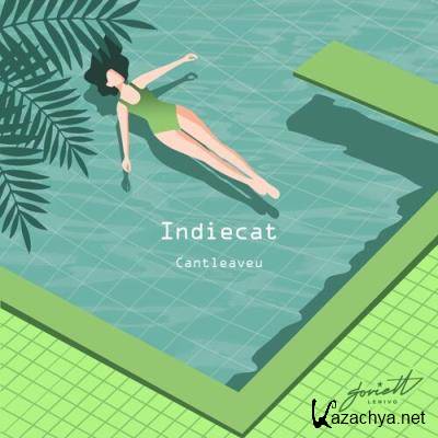 Indiecat - Cantleaveu (2022)