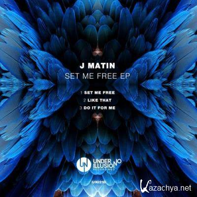J Matin - Set Me Free EP (2022)