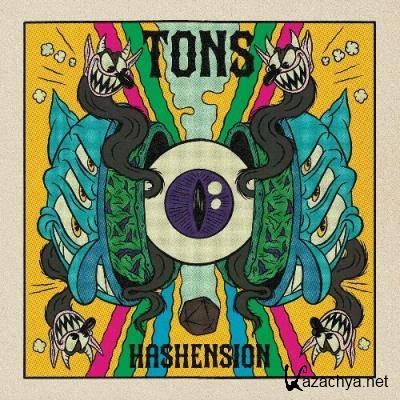 Tons - Hashension (2022)