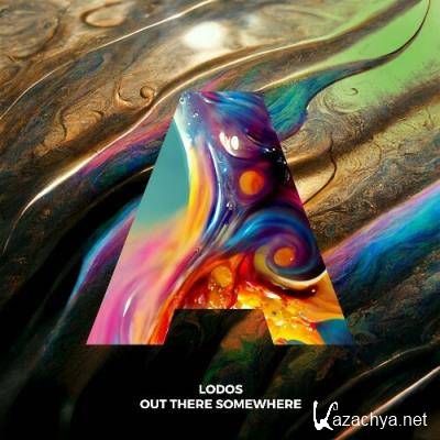 Lodos - Out There Somewhere (2022)