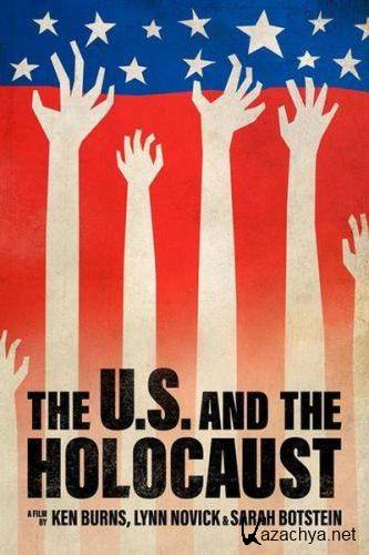 Соединенные Штаты и Холокост / The U.S. and the Holocaust (2022) WEBRip 720p
