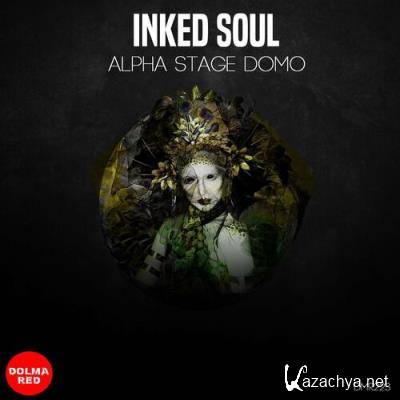 Inked Soul - Alpha Stage Domo (2022)
