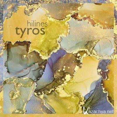 Hilines - Tyros (2022)