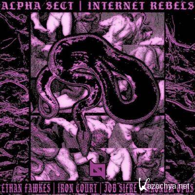 Alpha Sect - Internet Rebels (2022)