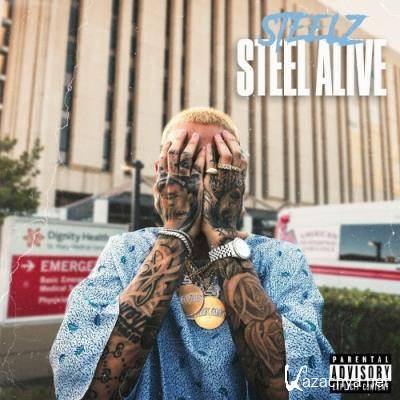 Steelz - Steel Alive (2022)