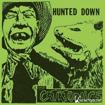 The Catatonics - Hunted Down (2022)