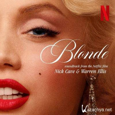 Nick Cave and Warren Ellis - Blonde (Soundtrack From The Netflix Film) (2022)