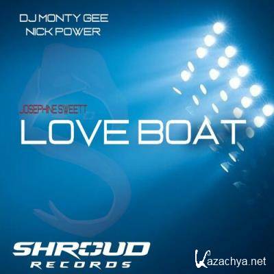 Monty Gee & Nick Power Feat. Josephine Sweett - Love Boat (2022)