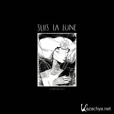 Suis la lune - Everything Else, Pt. 1 (2022)