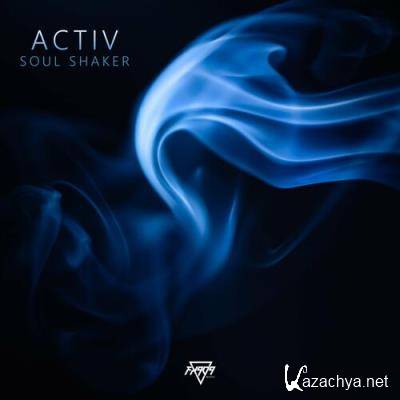 Activ - Soul Shaker (2022)