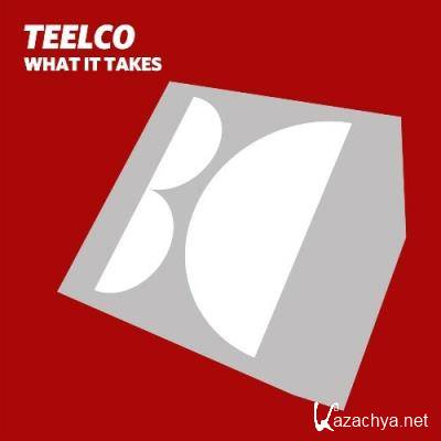 TEELCO - What It Takes (2022)