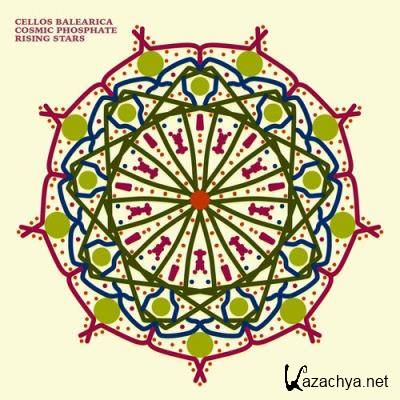 Cellos Balearica & Cosmic Phosphate - Rising Stars (2022)