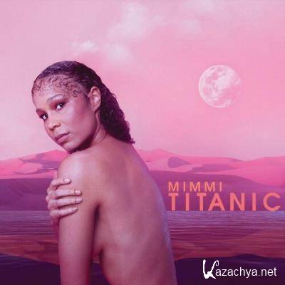 Mimmi - Titanic (2022)