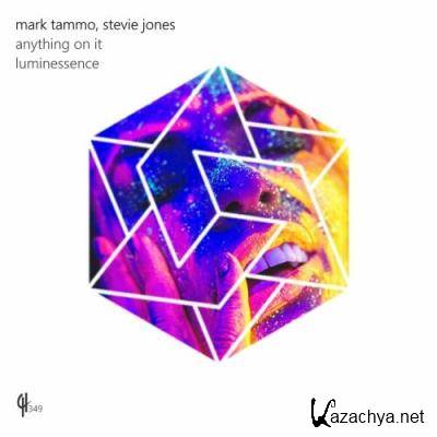 Mark Tammo & Stevie Jones - Anything On It (2022)