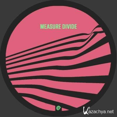 Measure Divide - Evidence Of A Rhythmic Pattern EP (2022)