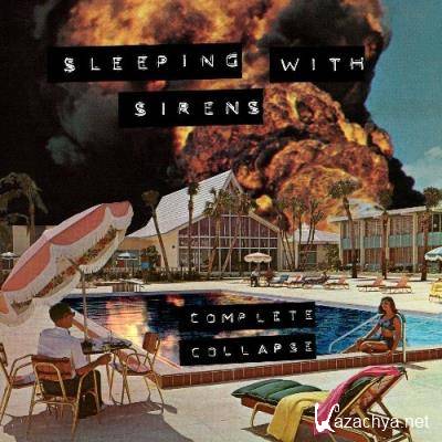 Sleeping With Sirens - Complete Collapse (2022)
