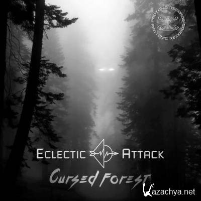 Eclectic Attack - Cursed Forest (2022)