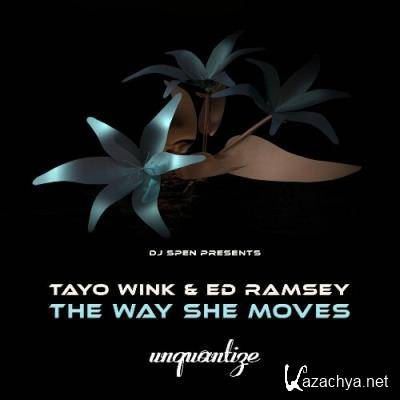 Tayo Wink & Ed Ramsey - The Way She Moves (2022)