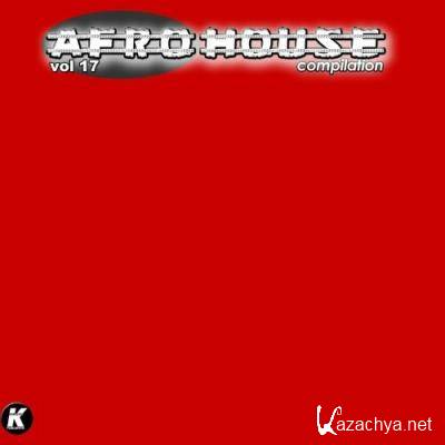 Afro House Compilation, Vol. 17 (2022)