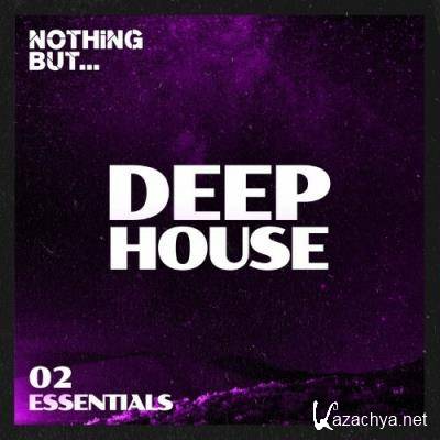 Nothing But... Deep House Essentials, Vol. 02 (2022)